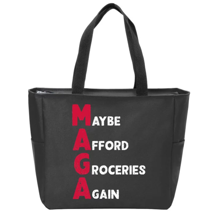 Maybe Afford Groceries Again Funny Maga Pro Trump 2024 Zip Tote Bag