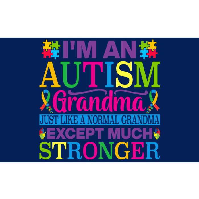 Motivational Autism Grandma Autism Awareness Slogan Autism Advocacy Bumper Sticker