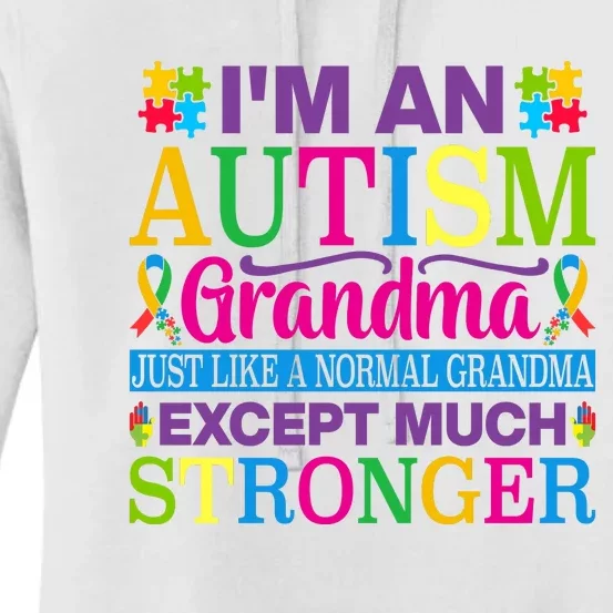 Motivational Autism Grandma Autism Awareness Slogan Autism Advocacy Women's Pullover Hoodie