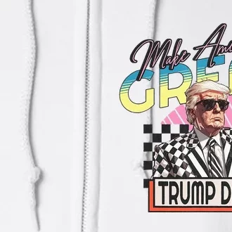 Make America Great Trump 2024 Again DaddyS Home Trump Daddy Full Zip Hoodie