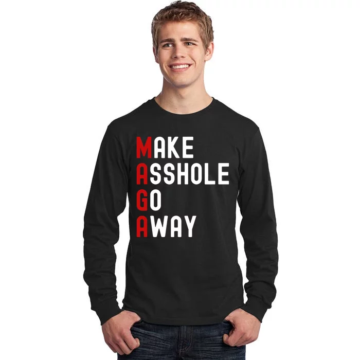 Make Asshole Go Away Tall Long Sleeve T-Shirt