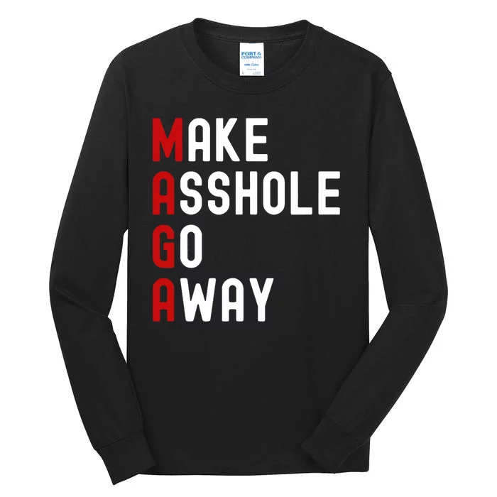 Make Asshole Go Away Tall Long Sleeve T-Shirt