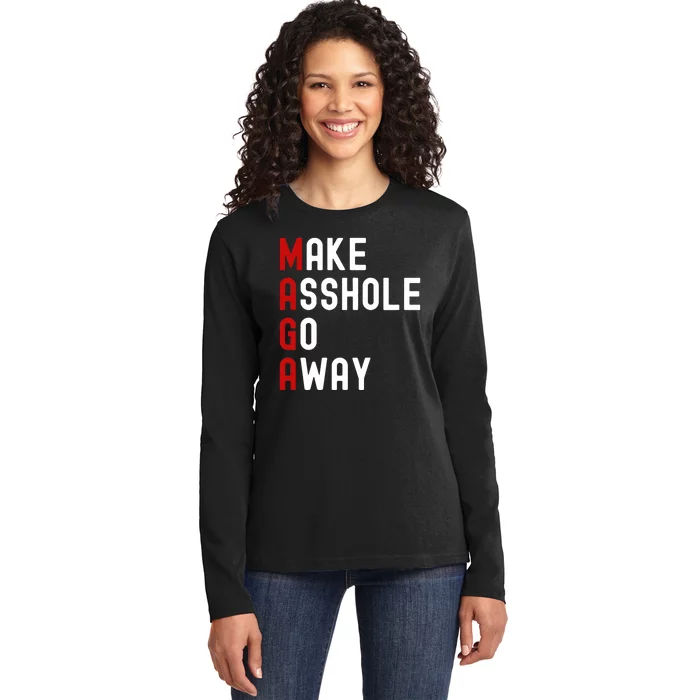 Make Asshole Go Away Ladies Long Sleeve Shirt