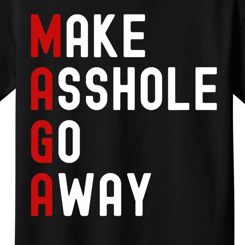 Make Asshole Go Away Kids T-Shirt