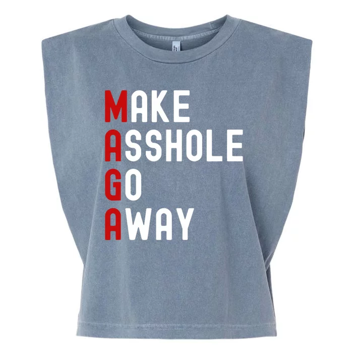 Make Asshole Go Away Garment-Dyed Women's Muscle Tee