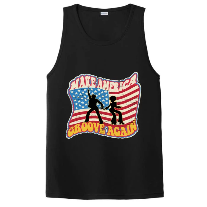 Make America Groove Again July 4th Flag Faded Distressed Great Gift Performance Tank