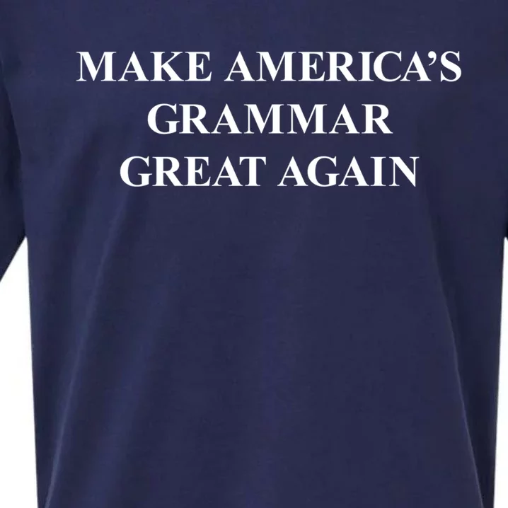 Make Americas Grammar Great Again English Language Cool Gift Sueded Cloud Jersey T-Shirt