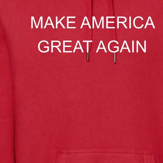 Make America Great Again Red Hats For Trump Premium Hoodie