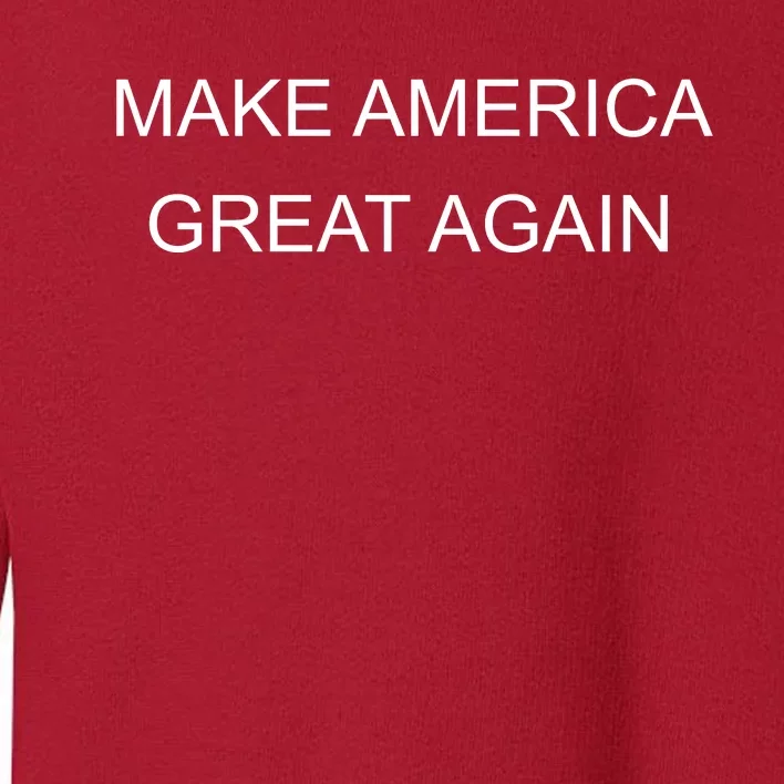 Make America Great Again Red Hats For Trump Toddler Sweatshirt