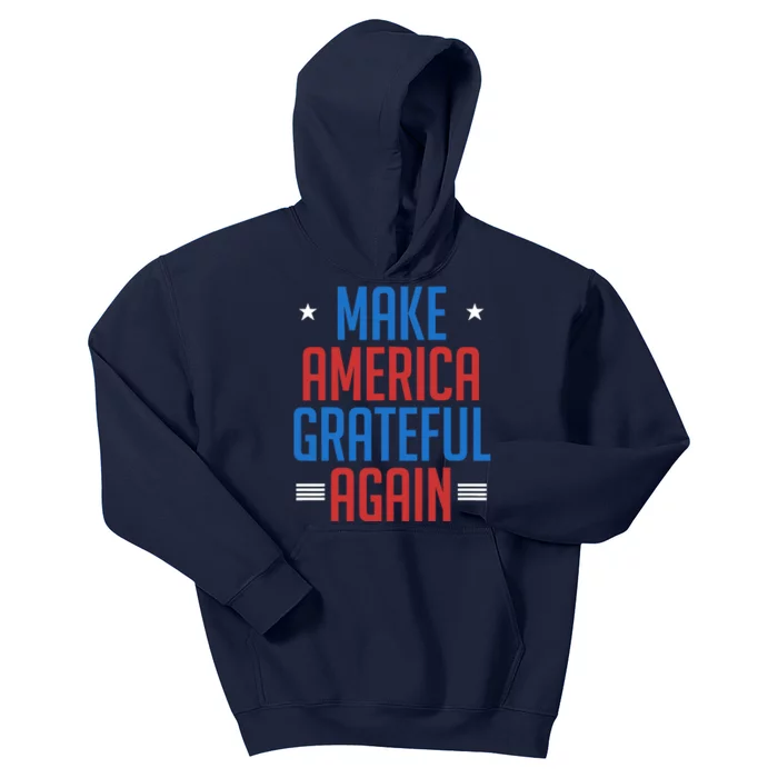 Make America Grateful Again Kids Hoodie