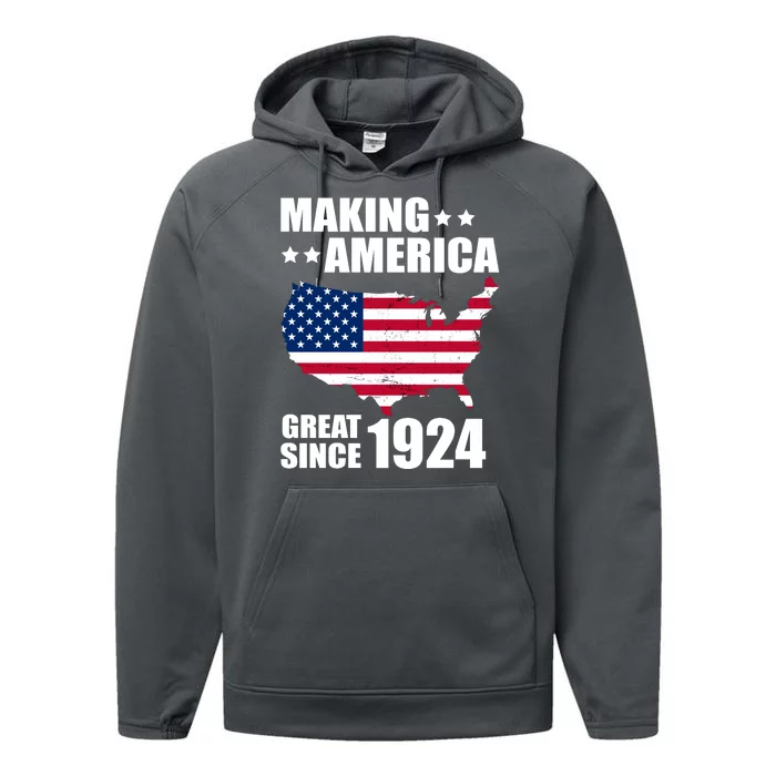 Making America Great Since 1924 Birthday Performance Fleece Hoodie