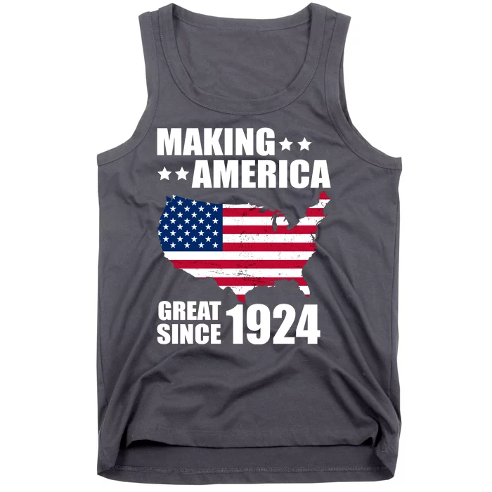 Making America Great Since 1924 Birthday Tank Top