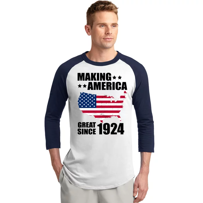 Making America Great Since 1924 Birthday Baseball Sleeve Shirt