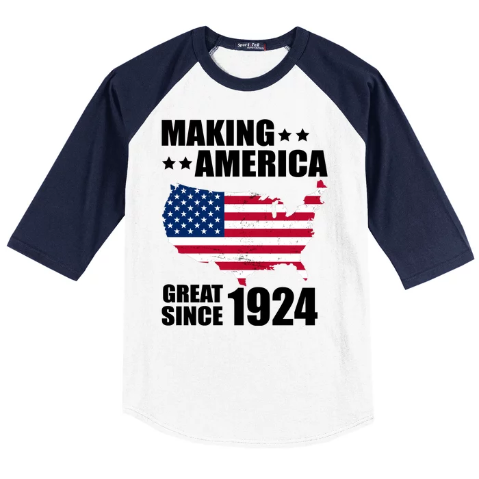 Making America Great Since 1924 Birthday Baseball Sleeve Shirt