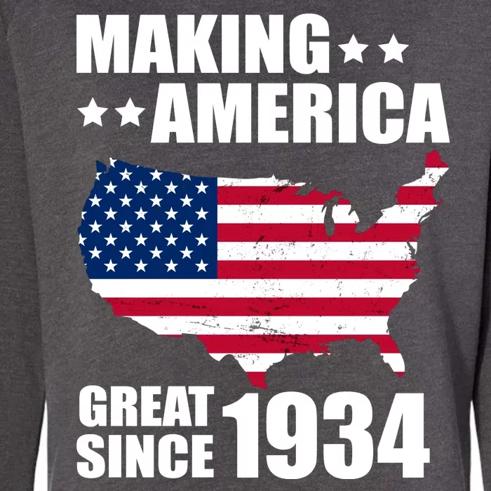 Making America Great Since 1934 Birthday Womens California Wash Sweatshirt