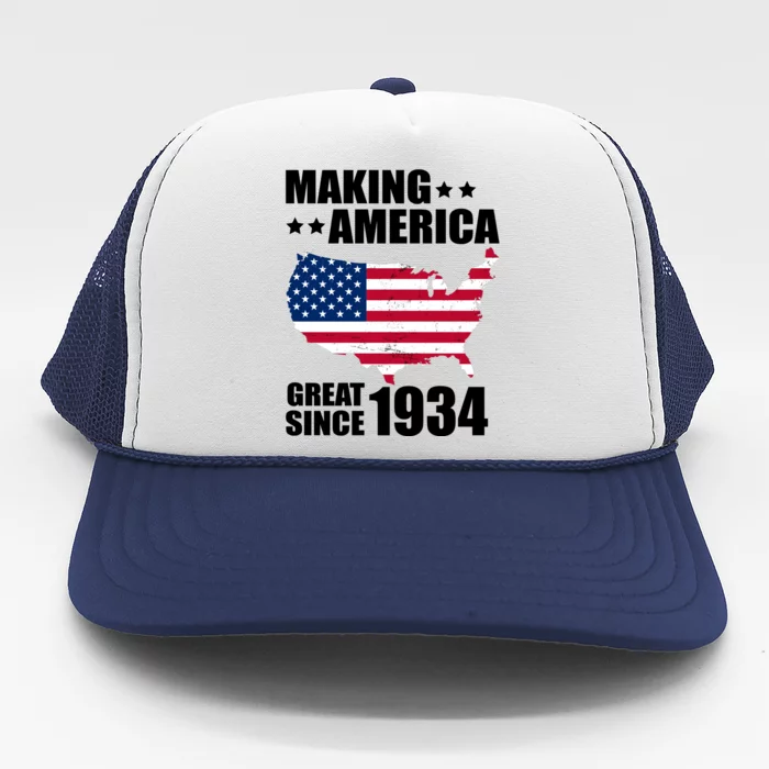 Making America Great Since 1934 Birthday Trucker Hat