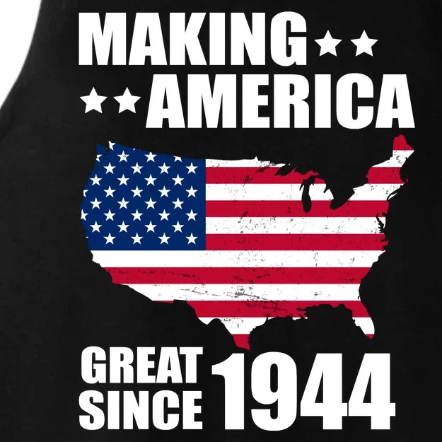 Making America Great Since 1944 Birthday Ladies Tri-Blend Wicking Tank