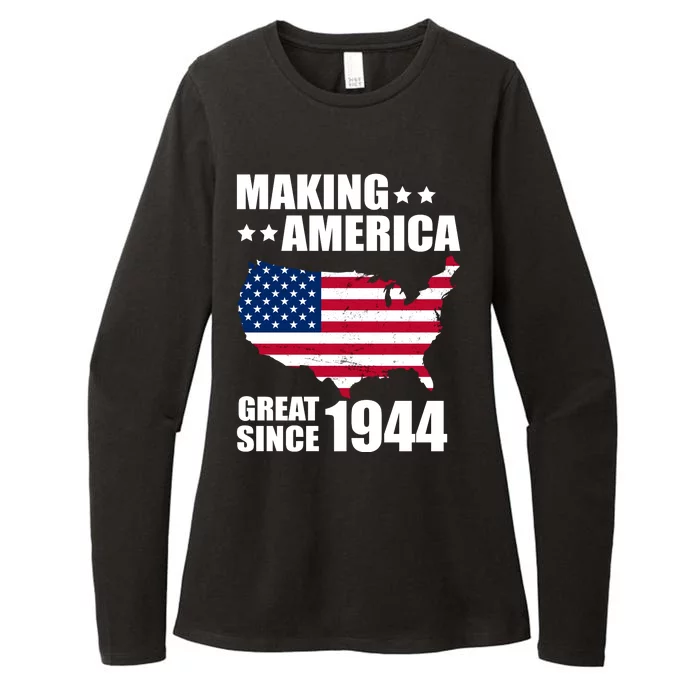 Making America Great Since 1944 Birthday Womens CVC Long Sleeve Shirt