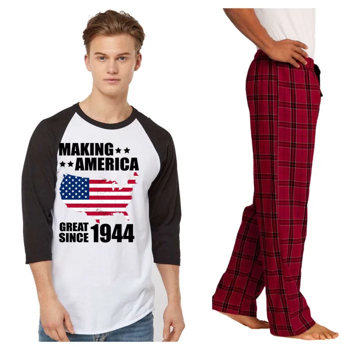 Making America Great Since 1944 Birthday Raglan Sleeve Pajama Set