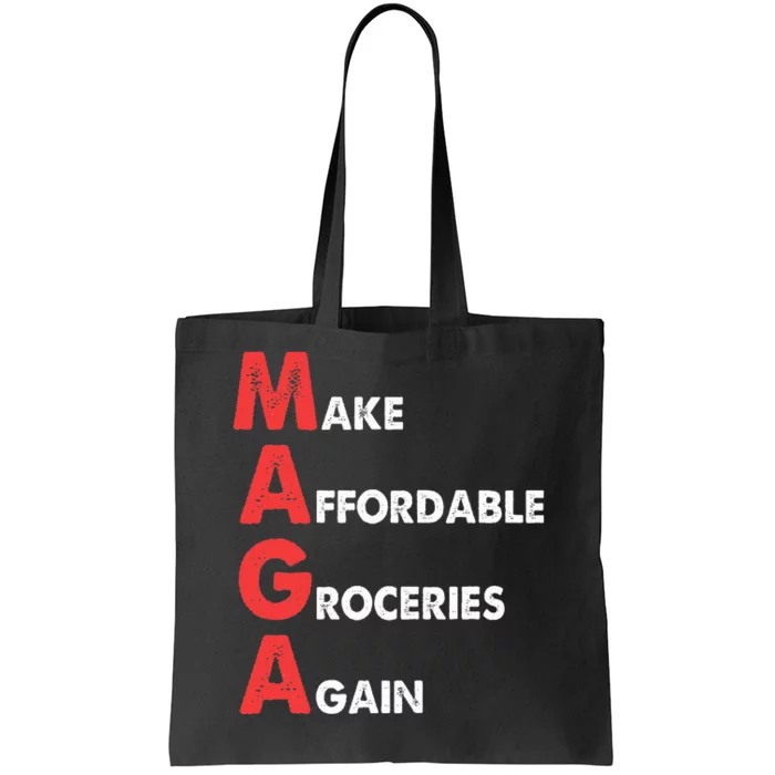 Make Affordable Groceries Again M.A.G.A Design Tote Bag