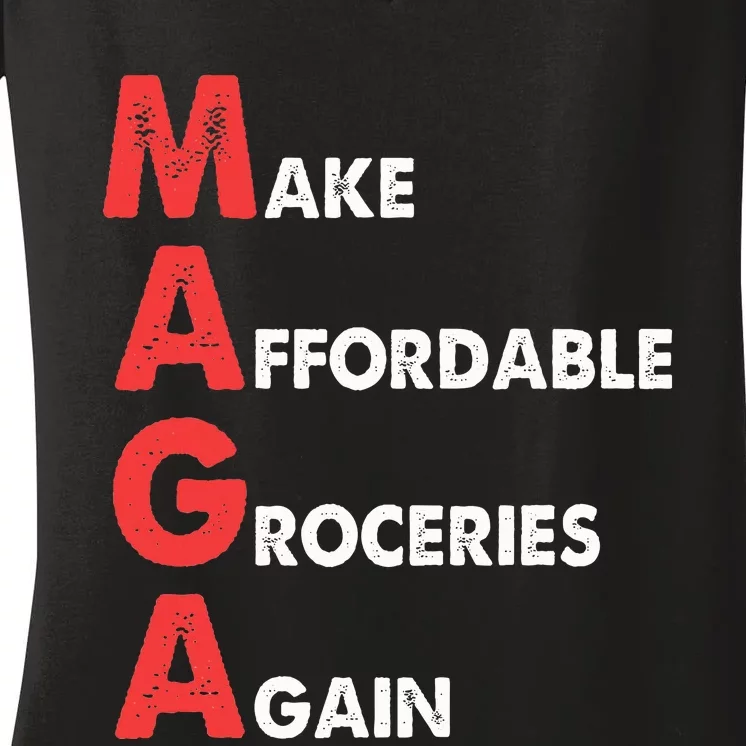 Make Affordable Groceries Again M.A.G.A Design Women's V-Neck T-Shirt