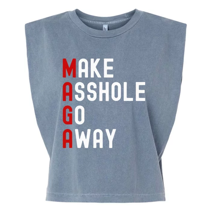 Make Asshole Go Away Garment-Dyed Women's Muscle Tee