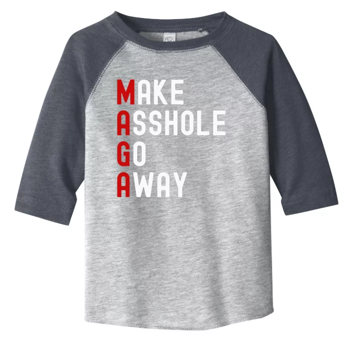 Make Asshole Go Away Toddler Fine Jersey T-Shirt