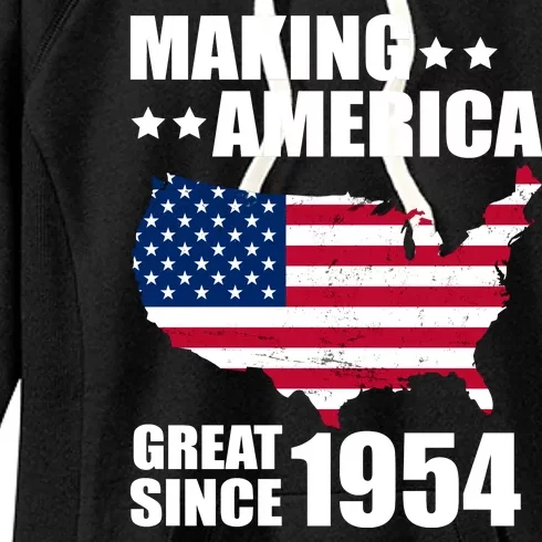 Making America Great Since 1954 Birthday Women's Fleece Hoodie