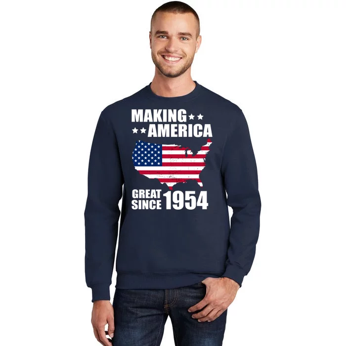 Making America Great Since 1954 Birthday Sweatshirt