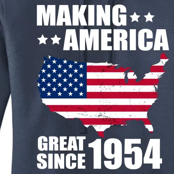 Making America Great Since 1954 Birthday Women's Pullover Hoodie