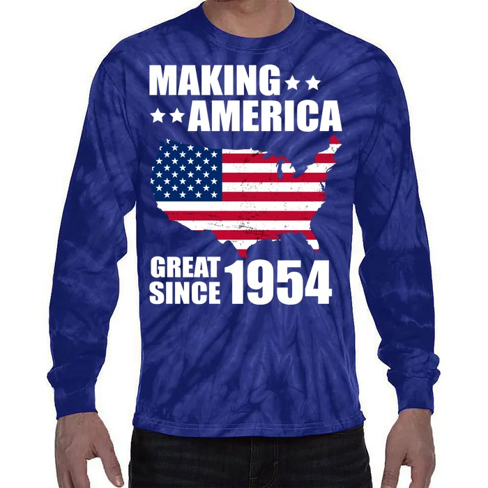 Making America Great Since 1954 Birthday Tie-Dye Long Sleeve Shirt