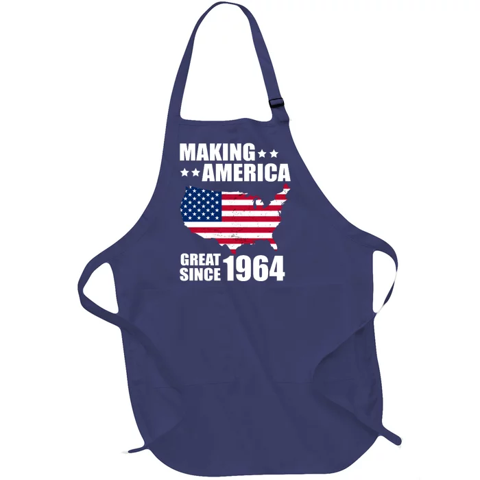 Making America Great Since 1964 Birthday Full-Length Apron With Pocket