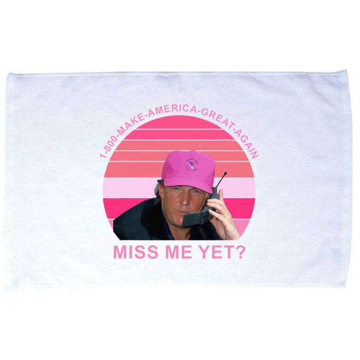 Make Amerca Great Again Miss Me Yet Trump Microfiber Hand Towel