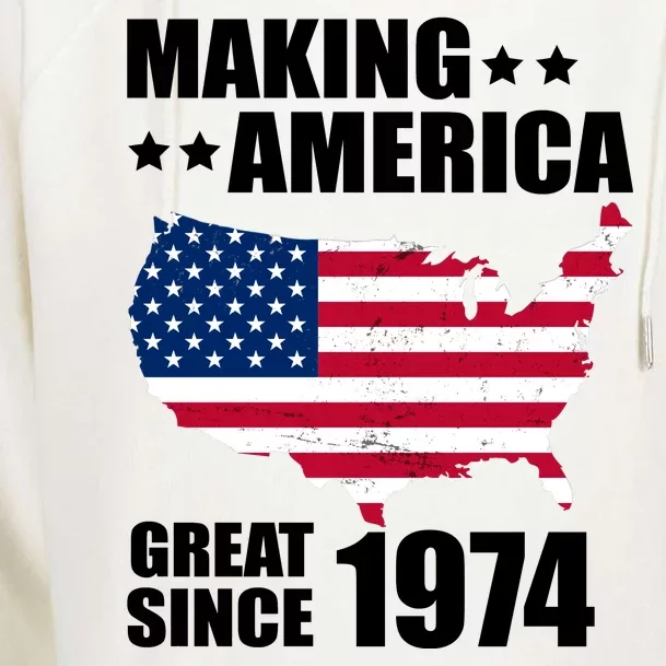 Making America Great Since 1974 Birthday Womens Funnel Neck Pullover Hood