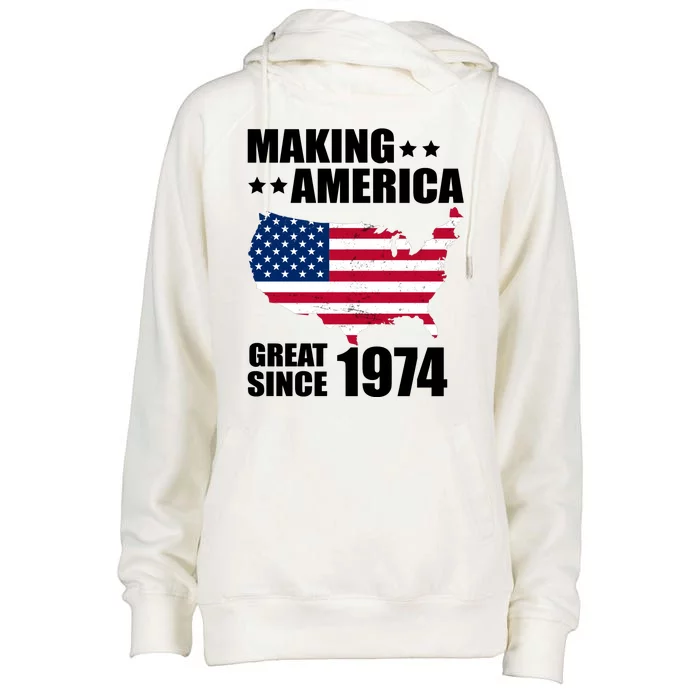 Making America Great Since 1974 Birthday Womens Funnel Neck Pullover Hood