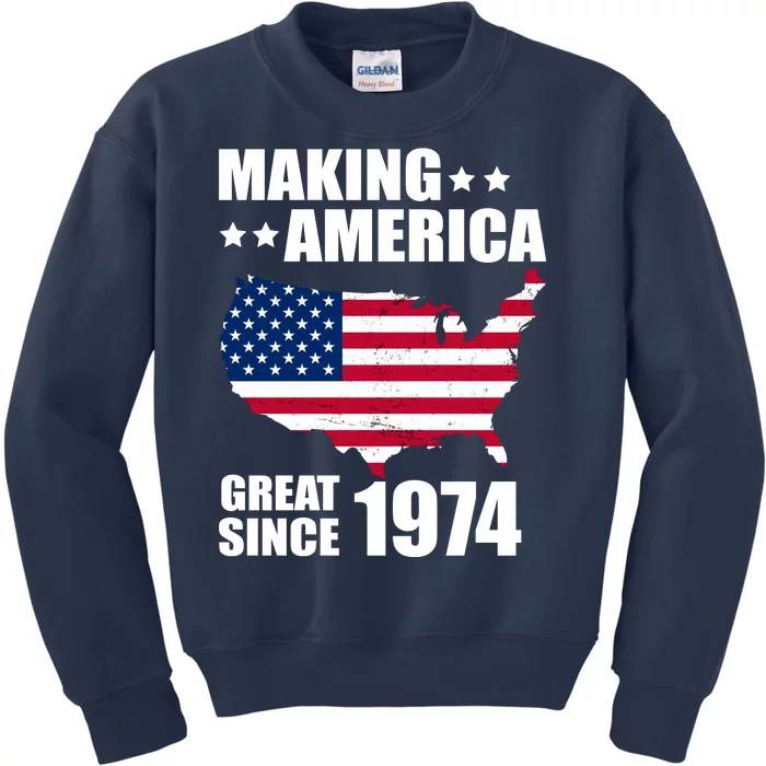 Making America Great Since 1974 Birthday Kids Sweatshirt