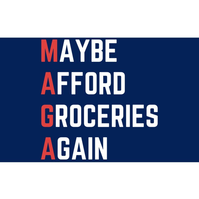 Maybe Afford Groceries Again Bumper Sticker