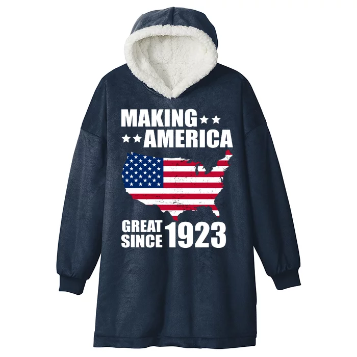 Making America Great Since 1923 Birthday Hooded Wearable Blanket