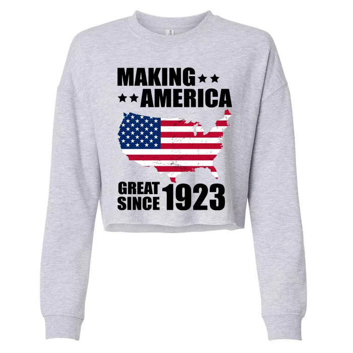 Making America Great Since 1923 Birthday Cropped Pullover Crew