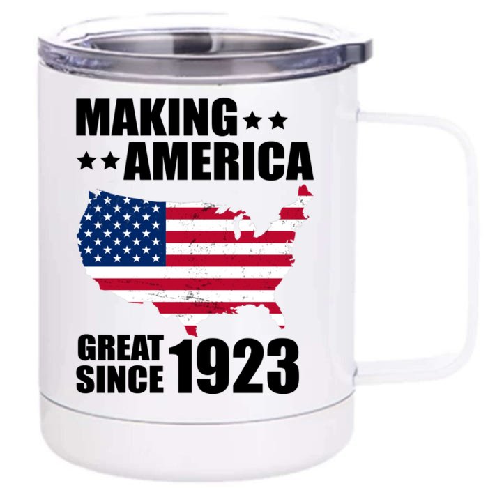 Making America Great Since 1923 Birthday Front & Back 12oz Stainless Steel Tumbler Cup