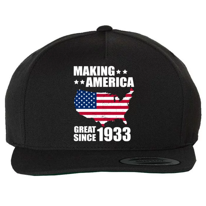 Making America Great Since 1933 Birthday Wool Snapback Cap