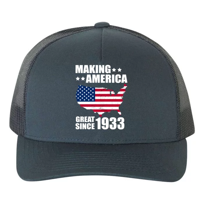 Making America Great Since 1933 Birthday Yupoong Adult 5-Panel Trucker Hat