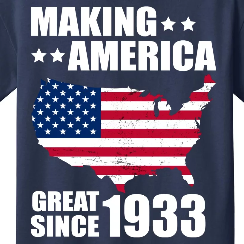 Making America Great Since 1933 Birthday Kids T-Shirt