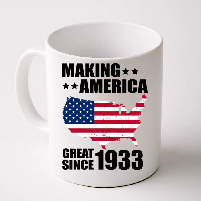 Making America Great Since 1933 Birthday Front & Back Coffee Mug