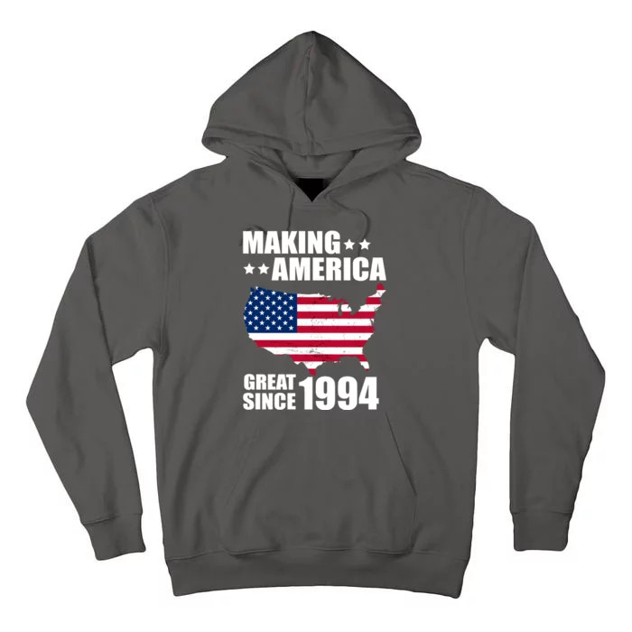 Making America Great Since 1994 Birthday Tall Hoodie