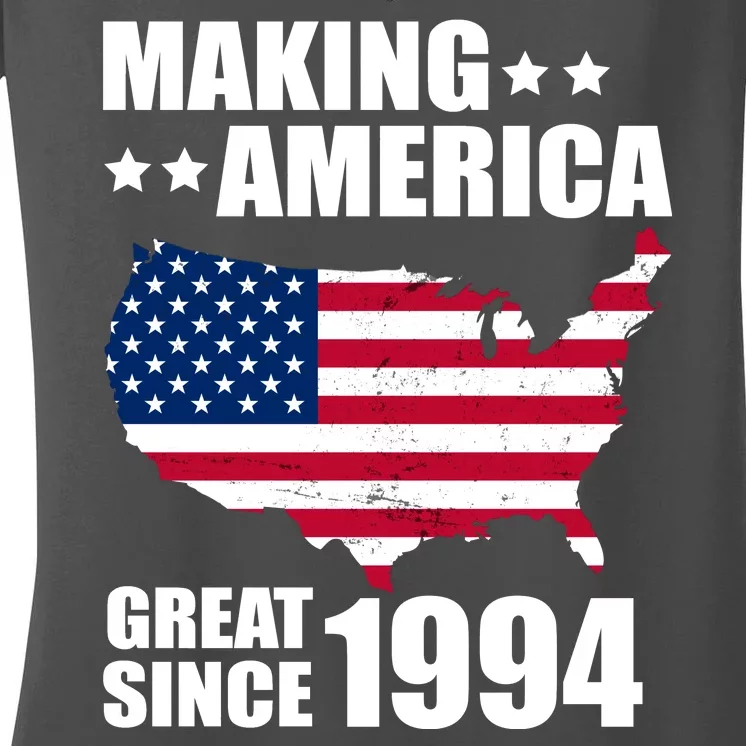 Making America Great Since 1994 Birthday Women's V-Neck T-Shirt