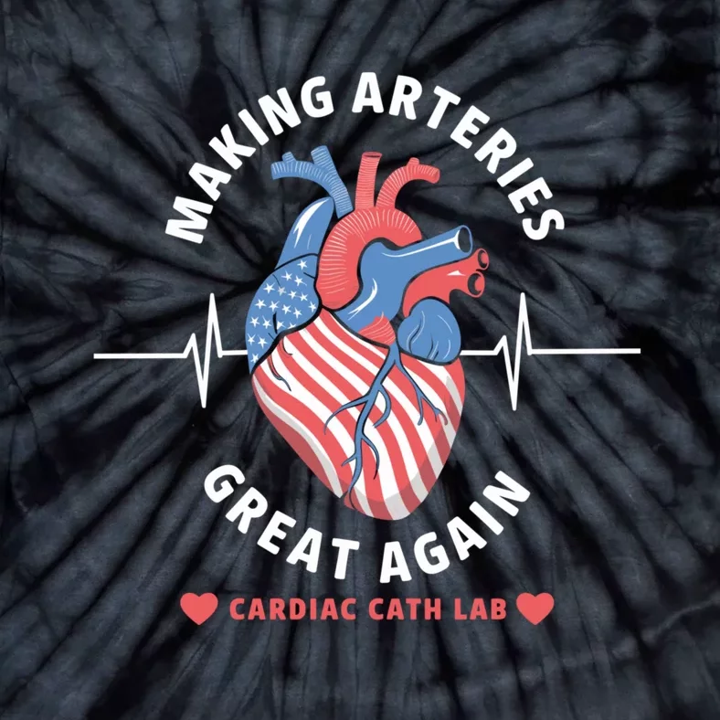 Making Arteries Great Again Cardiac Cath Lab Tie-Dye T-Shirt