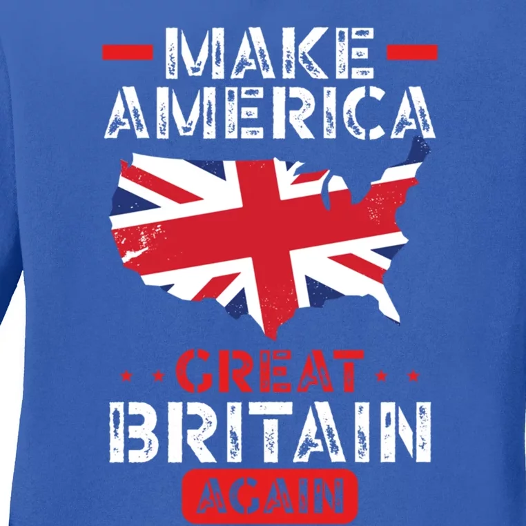 Make America Great Britain Again Funny Usa Map British Flag Gift Ladies Long Sleeve Shirt