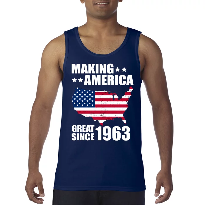 Making America Great Since 1963 Birthday Tank Top