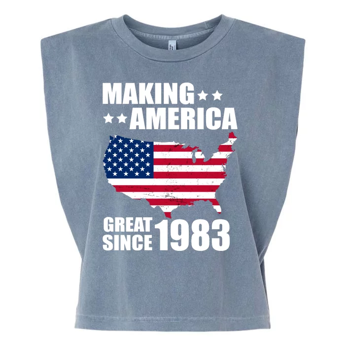 Making America Great Since 1983 Birthday Garment-Dyed Women's Muscle Tee